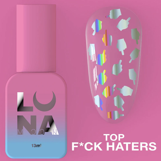 Топ для гель-лаку LUNA Top F*ck Haters 132